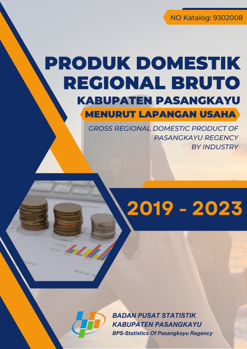 Produk Domestik Regional Bruto Kabupaten Pasangkayu Menurut Lapangan Usaha 2019-2023